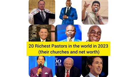 Top 20 Richest Pastors in the World (Updated 2023).